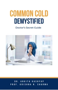 Common Cold Demystified: Doctor’s Secret Guide
