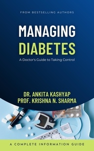  Dr. Ankita Kashyap et  Prof. Krishna N. Sharma - Managing Diabetes: A Doctor's Guide to Taking Control.