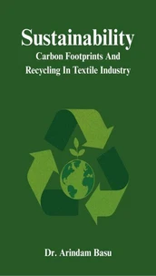 Sustainability : Carbon Footprints And Recycling In Textile Industry
