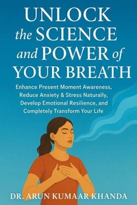 Unlock the Science and Power of Your Breath