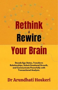 Rethink &amp; Rewire Your Brain