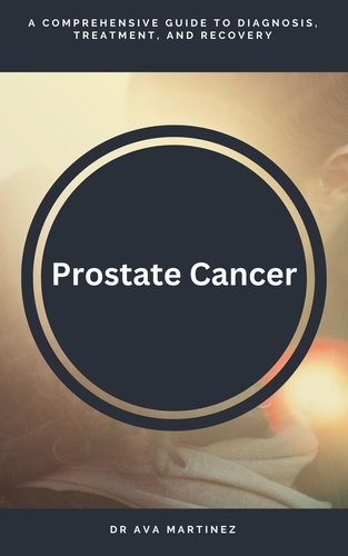 Dr. Ava Martinez - Prostate Cancer - Cancer, #4.