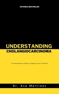  Dr. Ava Martinez - Understanding Cholangiocarcinoma - Cancer, #11.