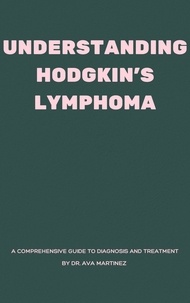  Dr. Ava Martinez - Understanding Hodgkin's Lymphoma - Cancer, #13.
