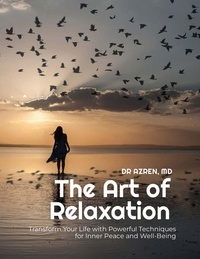  Dr Azren, MD - The Art of Relaxation.
