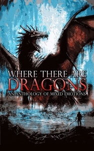  Dr. Benjamin Anthony et  Donald Armfield - Where There Are Dragons.