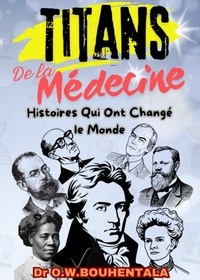 Meilleurs livres audio télécharger iphone Titans de la Médecine 9798227020765 par Dr Bouhentala