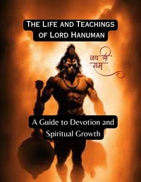  Dr. BP Sharma - The Life and Teachings of Lord Hanuman:  A Guide to Devotion and Spiritual Growth.