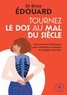 Dr Brice Edouard - Tournez le dos au mal du siecle - Découvrez les techniques pour combattre la douleur et protéger votre dos.