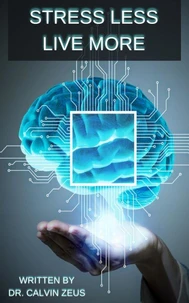 Stress Less Live More