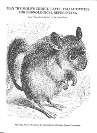 Max the Mole's Choice: Level Two Activities for Phonological Referencing