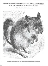 Mrs Squirrel's Choice: Level Two Activities for Phonological Referencing