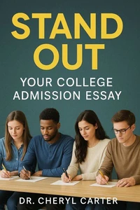 Stand Out Your College Admission Essay