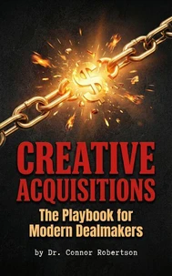 Creative Acquisitions by Dr. Connor Robertson