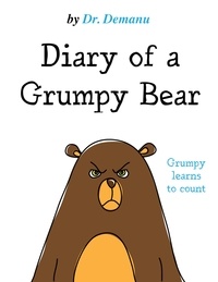  Dr. Demanu - Diary of a Grumpy Bear - Diary of a Grumpy Bear, #1.