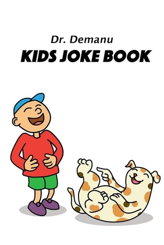  Dr. Demanu - Kids Joke Book - Kids Joke Book Ages 9-12.