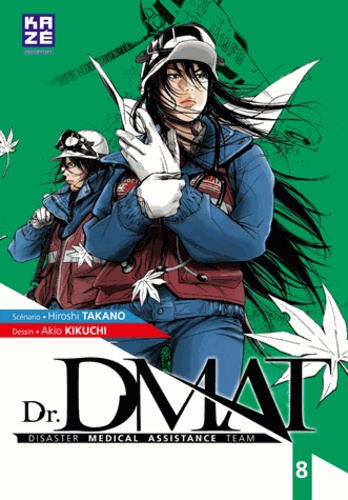Hiroshi Takano - Dr.DMAT - Tome 8.