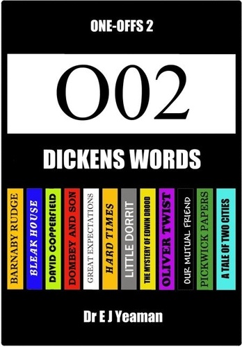  Dr E J Yeaman - Dickens Words (One-Off 2).