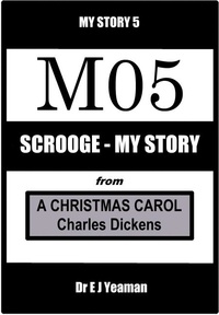  Dr E J Yeaman - Scrooge - My Story (from A Christmas Carol).