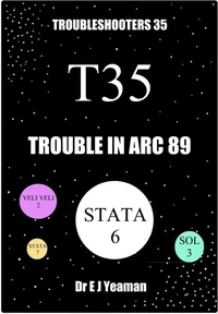 Trouble in Arc 89  (Troubleshooters 35)