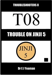 Trouble on Jinji 5 (Troubleshooters 8)