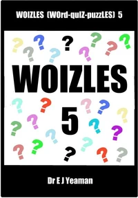 Woizles (WOrd-quIZ-puzZLES) 5