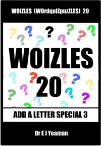 Woizles (WOrdquIZpuzzLES) 20  Add a Letter Special 3