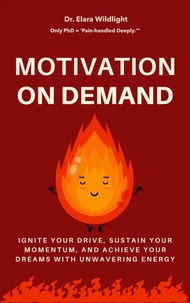 Motivation on Demand