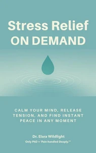 Stress Relief on Demand