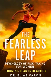 The Fearless Leap