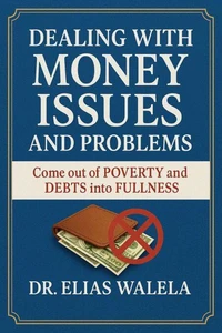Dealing with Money Issues &amp; Problems