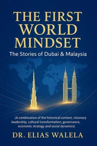 The First World Mindset