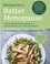 Recipes for a Better Menopause. A life-changing, positive approach to nutrition for pre, peri and post menopause