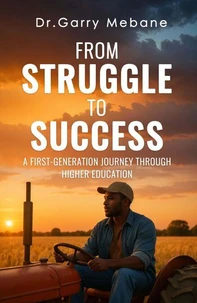 From Struggle to Success: A First-Generation Journey Through Higher Education