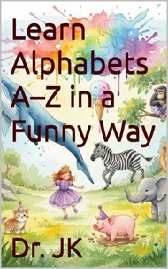 Learn Alphabets A–Z in a Funny Way