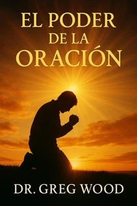 EL PODER DE LA ORACION