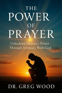 The Power of Prayer