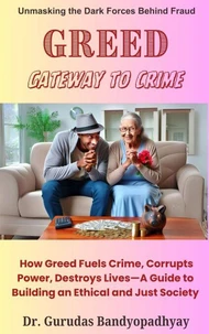 Greed Gateway to Crime
