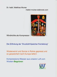 Die Erfindung der "Druckluft-Speicher-Fernleitung"