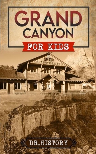  Dr. History - Grand Canyon for Kids.