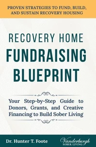 Recovery Home Fundraising Blueprint