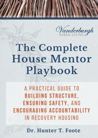 The Complete House Mentor Playbook