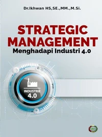 Strategic Management: Menghadapi Industri 4.0