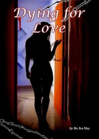Dying For Love