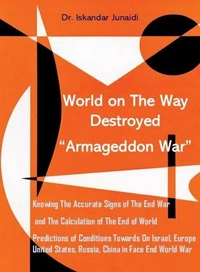 World on The Way Destroyed  “Armageddon War”