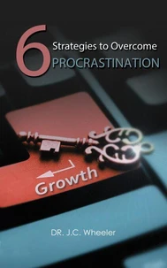 6 Strategies to Overcome Procrastination