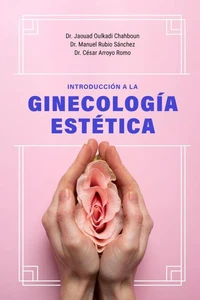 INTRODUCCIÓN A LA  GINECOLOGÍA  ESTÉTICA