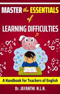  Dr. Jayanthi N.L.N. - Master the Essentials of Learning Difficulties - Pedagogy of English, #5.