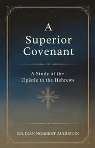 A Superior Covenant