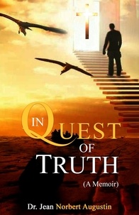  Dr. Jean Norbert Augustin - In Quest of Truth.